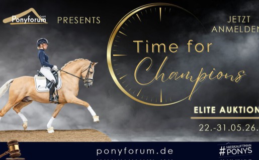 Ponyforum GmbH sucht die Elite der Dressurponys:„Time for Champions“ geht in die zweite Runde